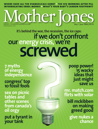 Mother Jones May/June 2008 Issue