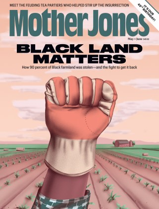 Mother Jones May/June 2021 Issue