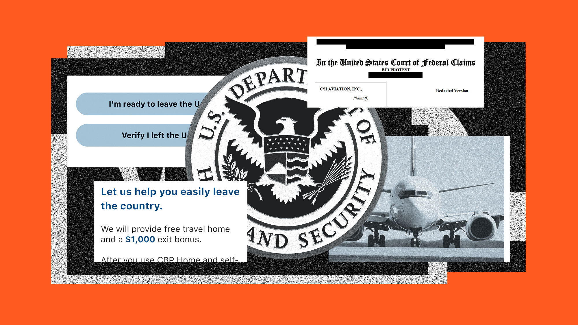 A collage-style image with an orange background featuring visual elements related to U.S. immigration and deportation. It includes the U.S. Department of Homeland Security seal, a photo of an airplane on a runway, a redacted federal court document titled “In the United States Court of Federal Claims,” and screenshots of website text with phrases like “Let us help you easily leave the country” and “I’m ready to leave the U.S.”