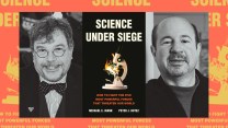 Collage of scientists Michael Man, a balding middle aged man, and Peter Hotez, a bespectacled man in a suit, alongside the cover of their new book "SCIENCE UNDER SIEGE"