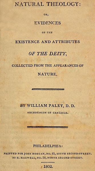 Title page of the Reverend William Paley's 1802 work Natural Theology, which famously propounded an argument for God's existence based on the appearance of design in nature.